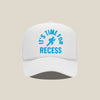 Time For Recess Trucker Hat